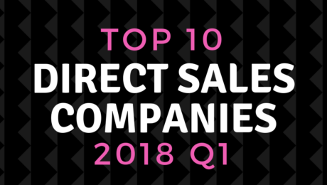 top direct sales companies of 2018 quarter 1
